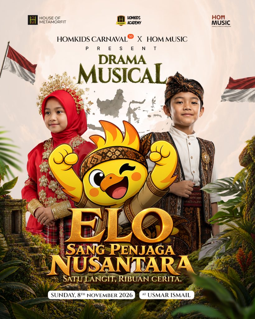 Poster drama musikal anak Elo Sang Penjaga Nusantara - HOMKids Carnaval x HOM Music, 8 November 2026 di Usmar Ismail Jakarta